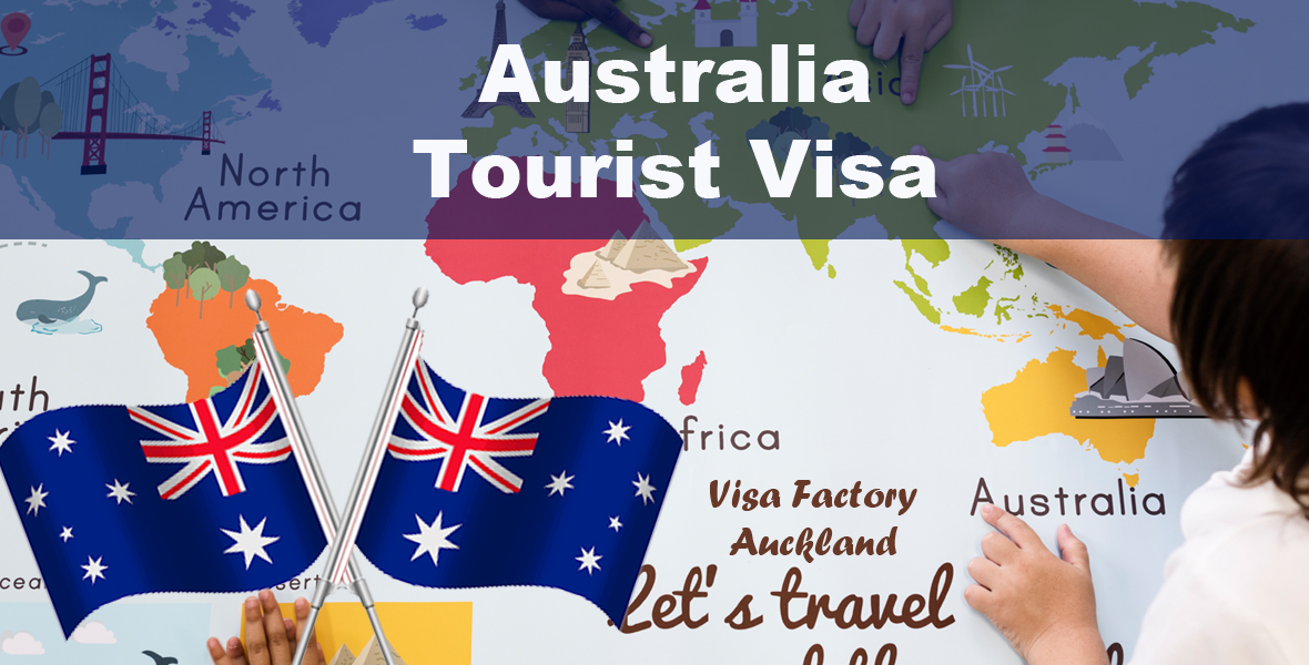 Australia Tourist Visa – Visa Factory Auckland New